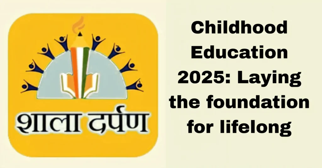 Childhood Education 2025